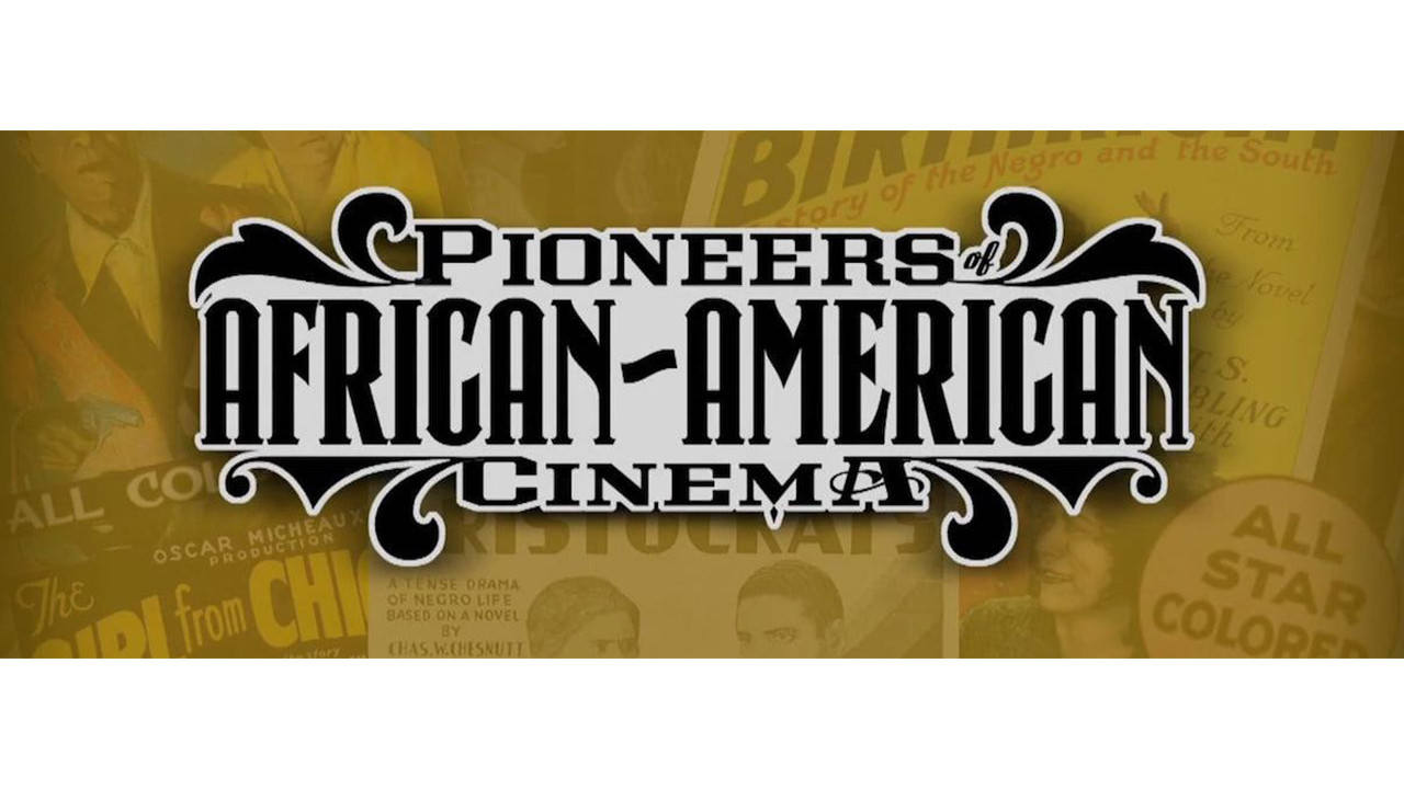 Pioneers of African-American Cinema Background