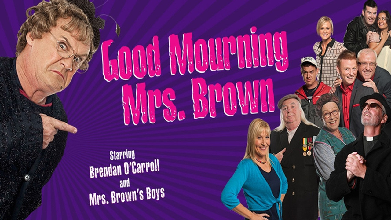Mrs. Brown's Boys Live Tour: Good Mourning Mrs. Brown Background