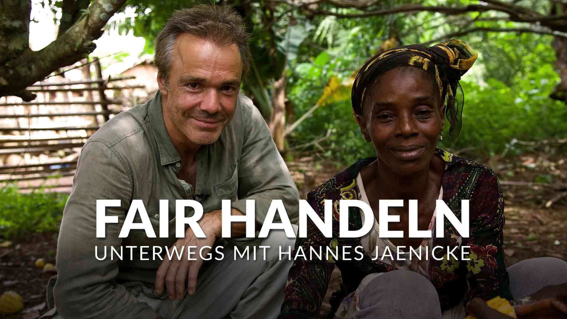 Fair handeln - Unterwegs mit Hannes Jaenicke Background