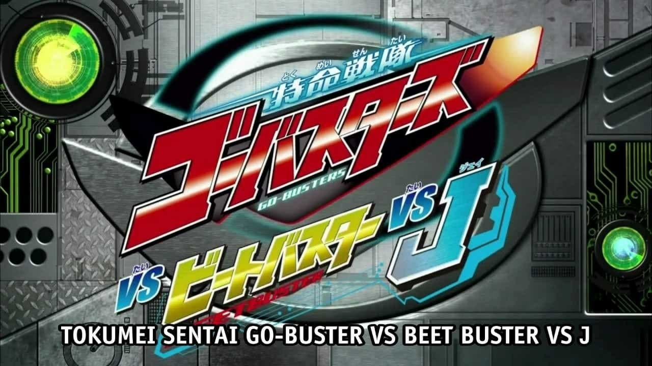 Tokumei Sentai Go-Busters vs. Beet Buster vs. J Background