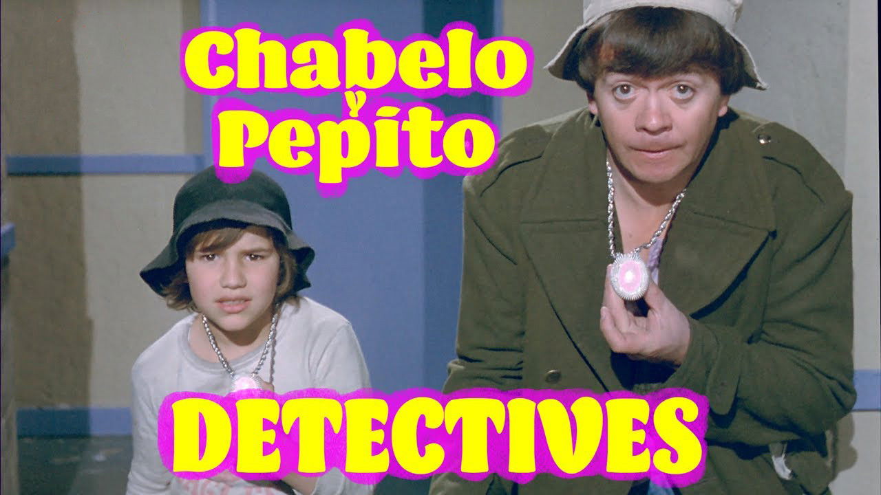 Chabelo y Pepito detectives Background