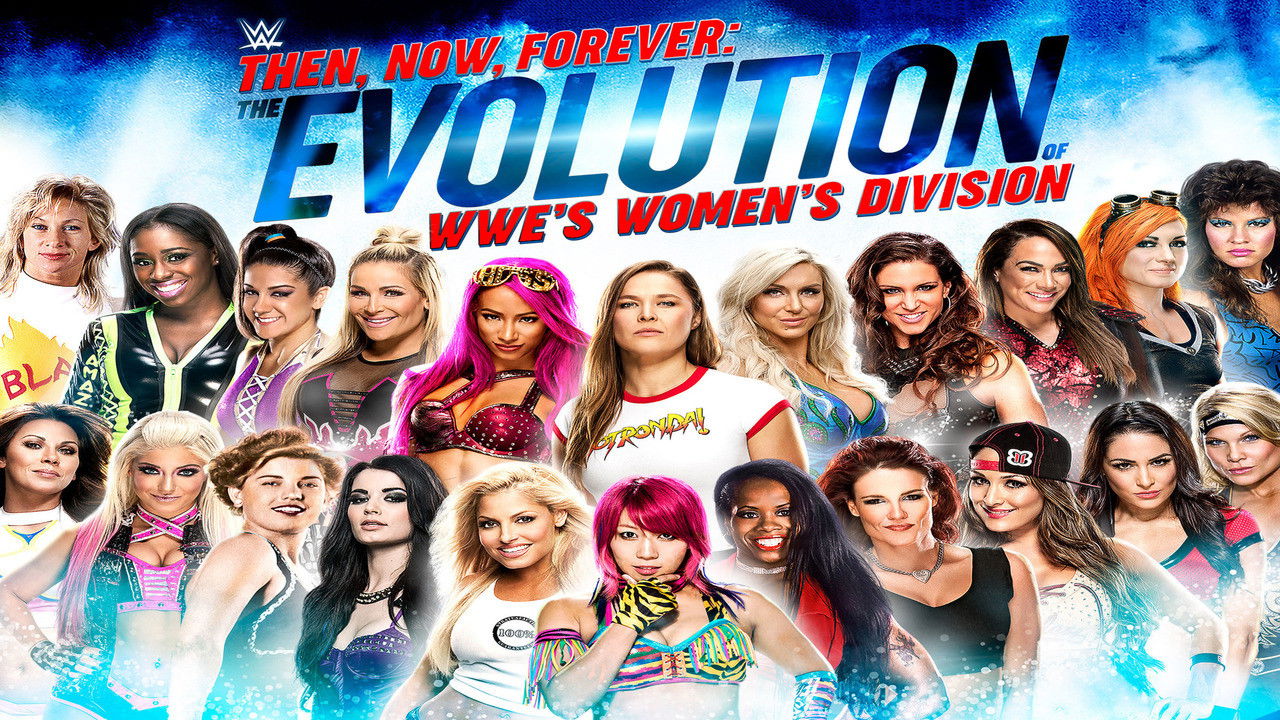 Then, Now, Forever: The Evolution of WWE’s Women’s Division Background