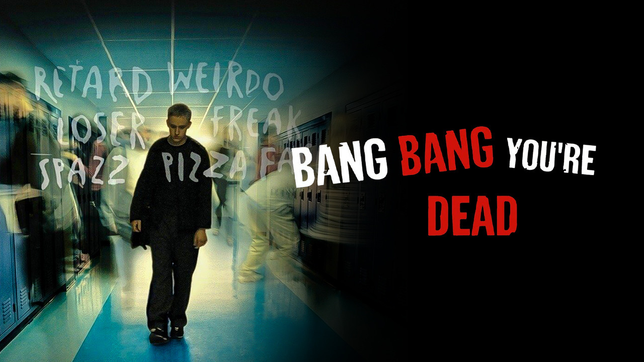 Bang Bang You're Dead Background